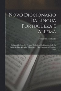 bokomslag Novo Diccionario Da Lingua Portugueza E Allem