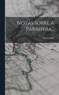 bokomslag Notas Sobre A Parahyba...