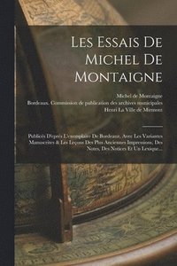 bokomslag Les Essais De Michel De Montaigne