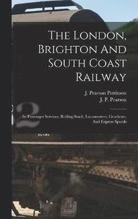 bokomslag London, Brighton And South Coast Railway