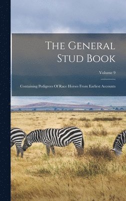 Anonymous - General Stud Book, Inbunden