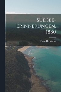 bokomslag Sdsee-Erinnerungen, 1880