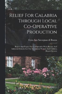 Relief For Calabria Through Local Co-operative Production 1
