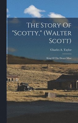 bokomslag Story Of "scotty," (walter Scott)