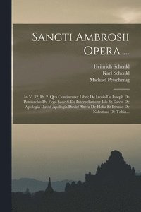 bokomslag Sancti Ambrosii Opera ...