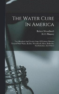 The Water Cure In America 1
