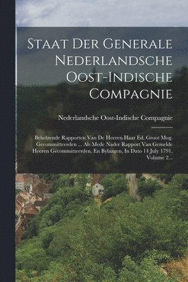 bokomslag Staat Der Generale Nederlandsche Oost-indische Compagnie