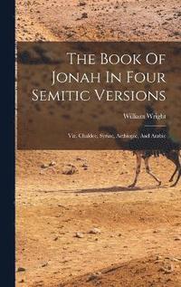bokomslag The Book Of Jonah In Four Semitic Versions