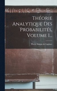 bokomslag Thorie Analytique Des Probabilits, Volume 1...