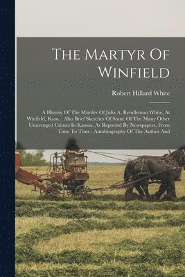 bokomslag Martyr Of Winfield