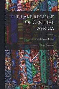 bokomslag Lake Regions Of Central Africa