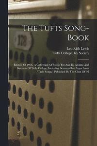 bokomslag The Tufts Song-book