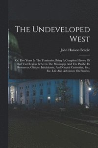 bokomslag The Undeveloped West