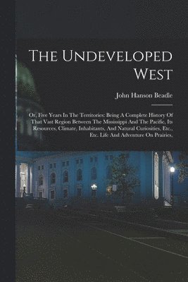 The Undeveloped West 1
