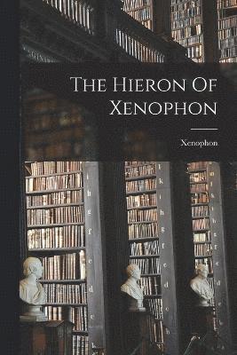 bokomslag The Hieron Of Xenophon