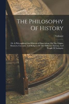 bokomslag The Philosophy Of History