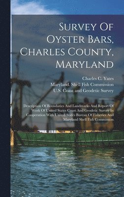 Survey Of Oyster Bars, Charles County, Maryland 1