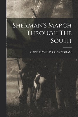 Sherman's March Through The South 1