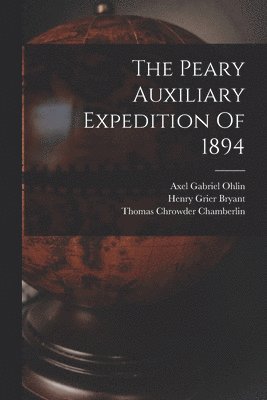 Peary Auxiliary Expedition Of 1894