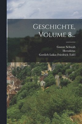 bokomslag Geschichte, Volume 8...
