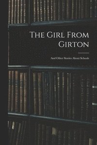 bokomslag The Girl From Girton