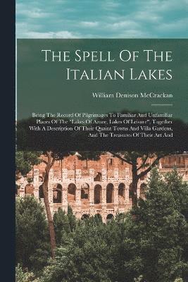 bokomslag Spell Of The Italian Lakes