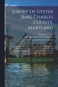 bokomslag Survey Of Oyster Bars, Charles County, Maryland