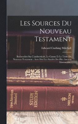 Les Sources Du Nouveau Testament 1