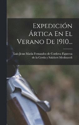 Expedicin rtica En El Verano De 1910... 1