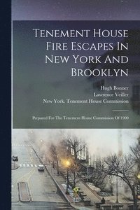 bokomslag Tenement House Fire Escapes In New York And Brooklyn