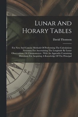 Lunar And Horary Tables 1