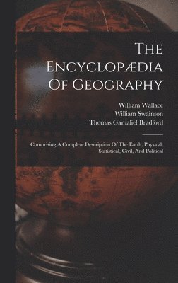 The Encyclopdia Of Geography 1