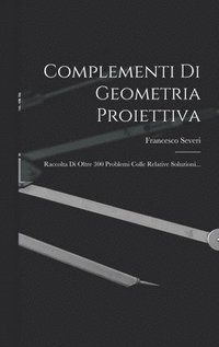 bokomslag Complementi Di Geometria Proiettiva