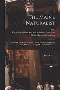 bokomslag The Maine Naturalist