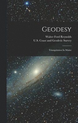 U S Coast and Geodetic Survey, Walter Ford Reynolds - Geodesy, Inbunden