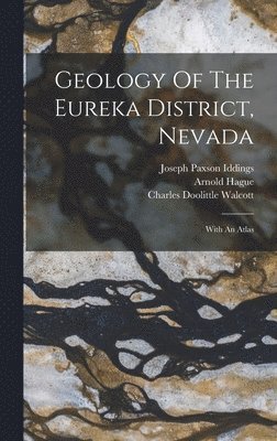 Geology Of The Eureka District, Nevada