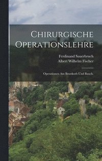 bokomslag Chirurgische Operationslehre