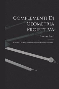 bokomslag Complementi Di Geometria Proiettiva