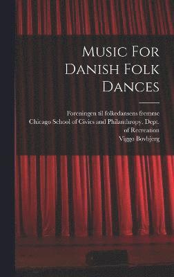 bokomslag Music For Danish Folk Dances