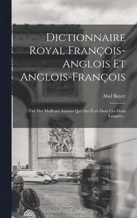 bokomslag Dictionnaire Royal Franois-anglois Et Anglois-franois