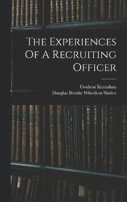 bokomslag The Experiences Of A Recruiting Officer