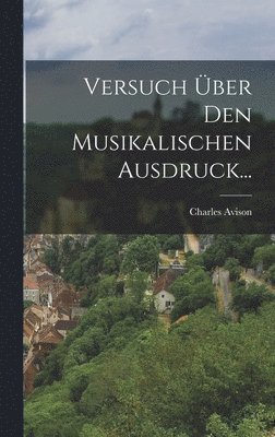 bokomslag Versuch Über den Musikalischen Ausdruck...