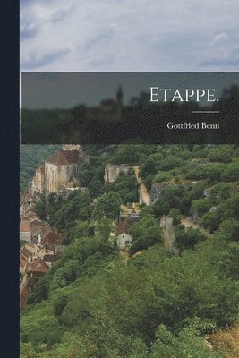 Gottfried Benn - Etappe., Häftad