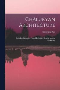 bokomslag Châlukyan Architecture