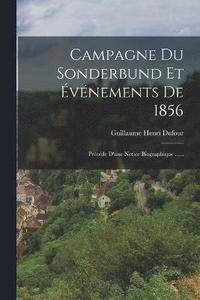bokomslag Campagne Du Sonderbund Et vnements De 1856