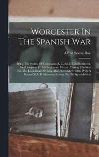 bokomslag Worcester In The Spanish War