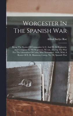 bokomslag Worcester In The Spanish War