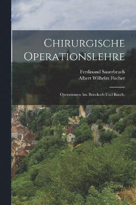 Chirurgische Operationslehre 1