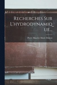 bokomslag Recherches Sur L'hydrodynamique...