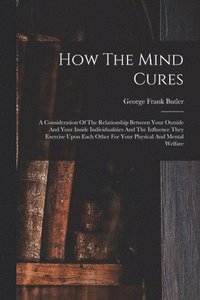 bokomslag How The Mind Cures
